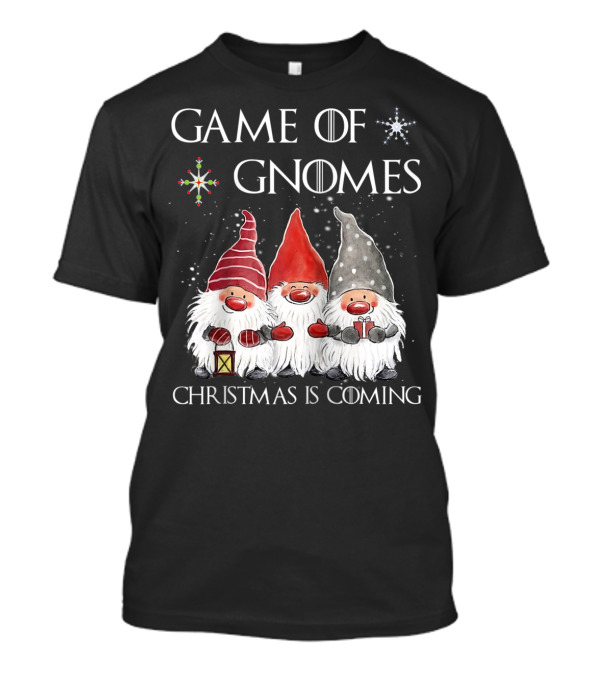 Game Of Gnomes Christmas Is Coming Holiday Trio T-Shirt
