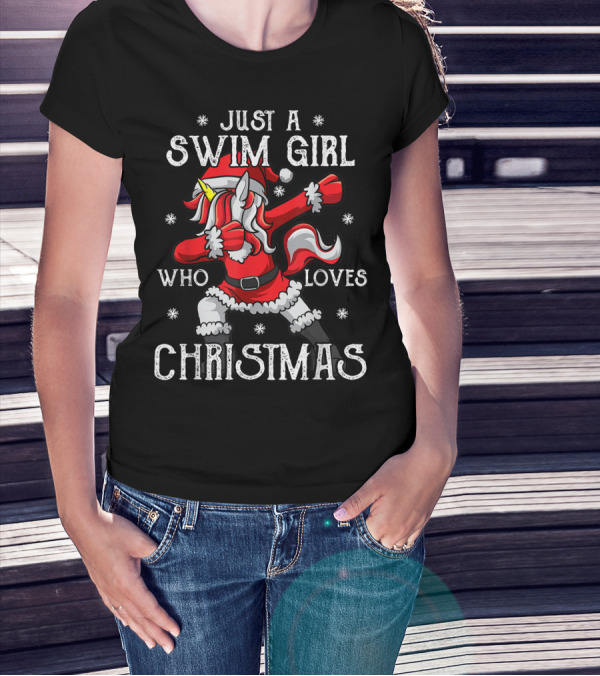 Just A Swim Girl Who Loves Christmas Swimmer Santa Unicorn T-Shirt