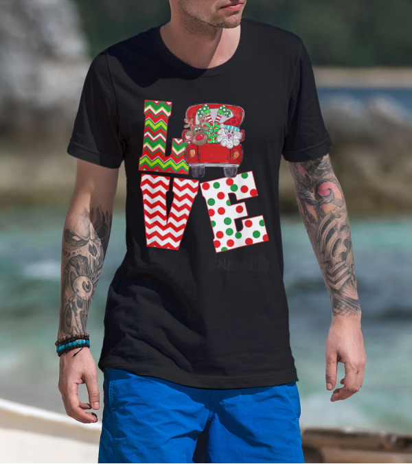 Love Nana Life Christmas Santa Claus Hat Reindeer Red Truck T-Shirt