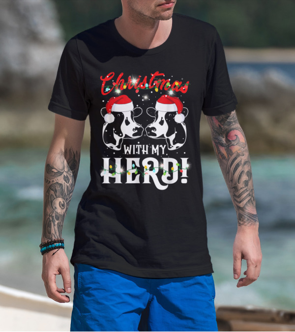 Christmas With My Herd Cow Cattle Farmer Santa Hats T-Shirt