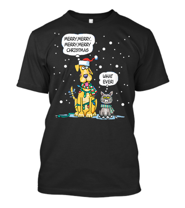 Funny Dog Cat Difference Between Cat Dog Merry Merry Merry Merry Christmas Whatever T-Shirt