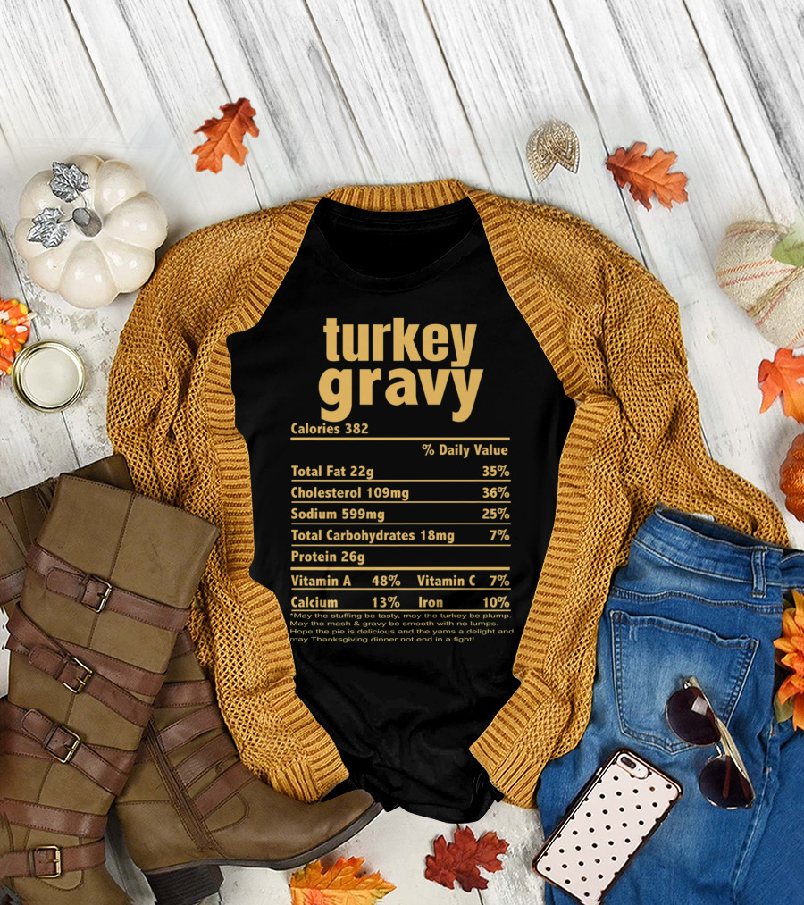 Turkey Gravy Nutrition Facts Funny Thanksgiving Calories Daily Values T-Shirt