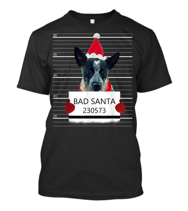Bad Santa 230573 Heeler Mugshot Christmas T-Shirt