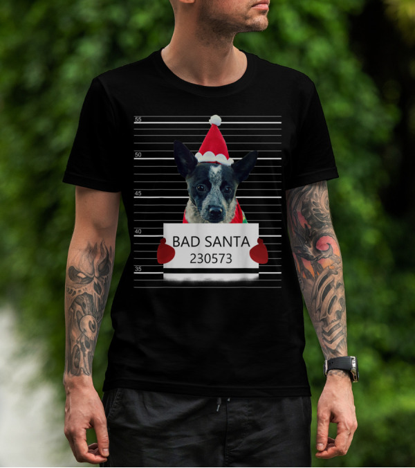Bad Santa 230573 Heeler Mugshot Christmas T-Shirt
