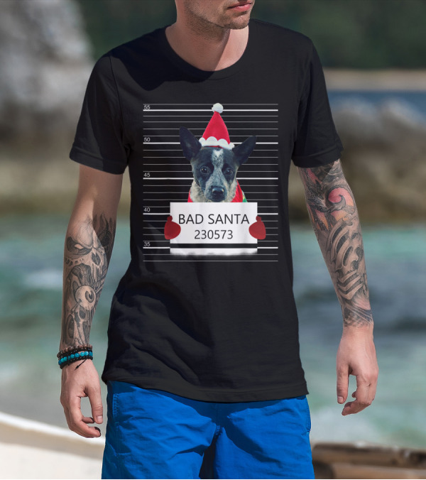 Bad Santa 230573 Heeler Mugshot Christmas T-Shirt