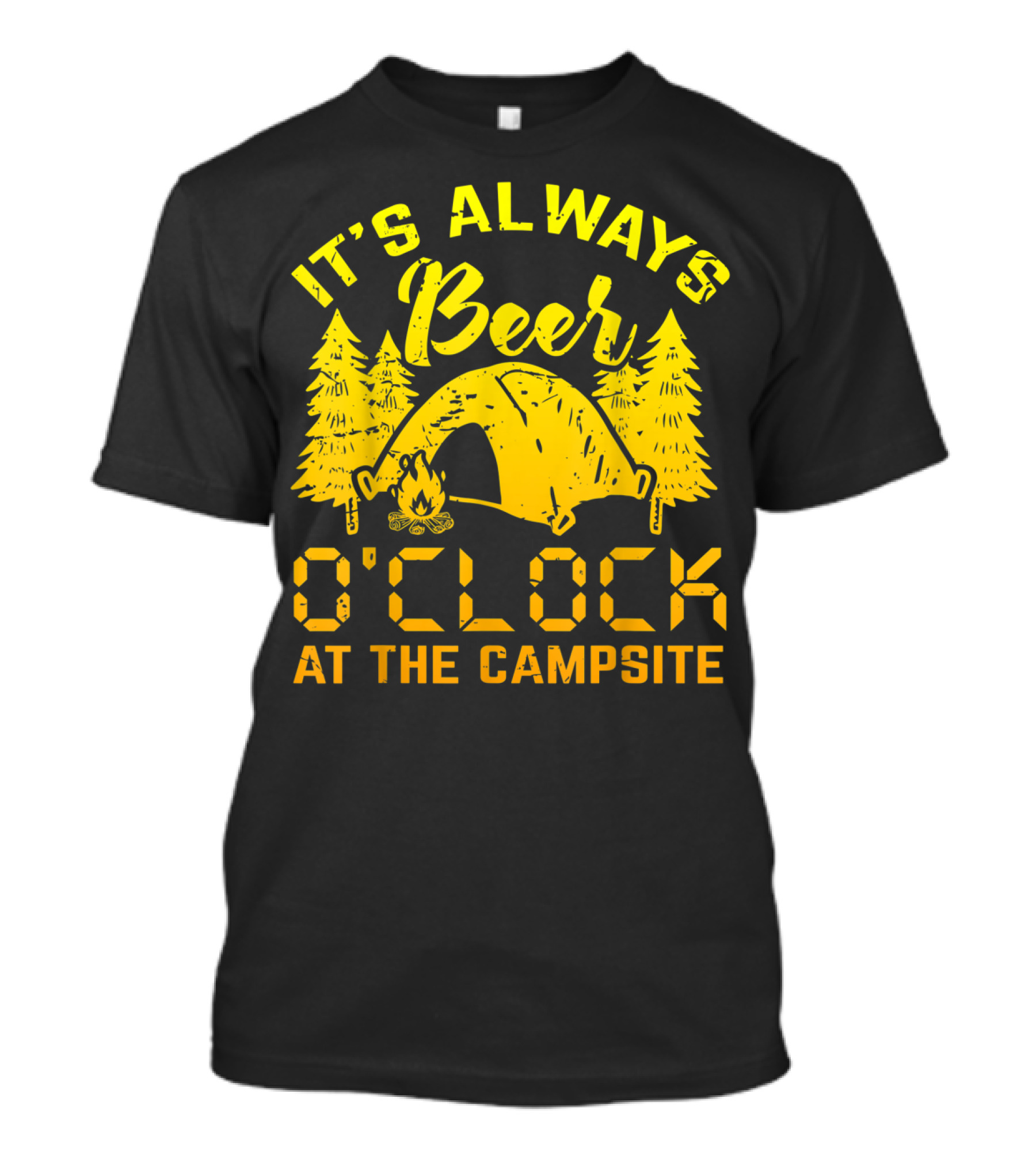 It's Always Beer O'Clock At The Campsite T-Shirt