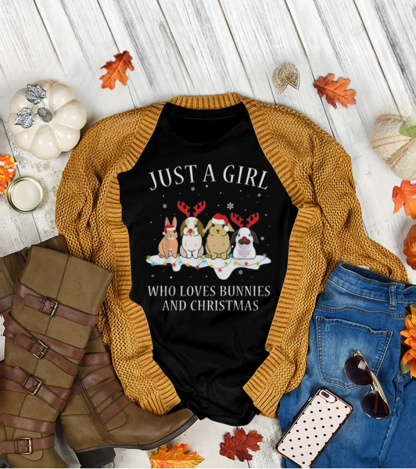 Just A Girl Who Loves Bunnies And Christmas T-Shirt