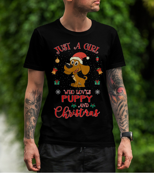 Just A Girl Who Loves Puppy And Christmas T-Shirt