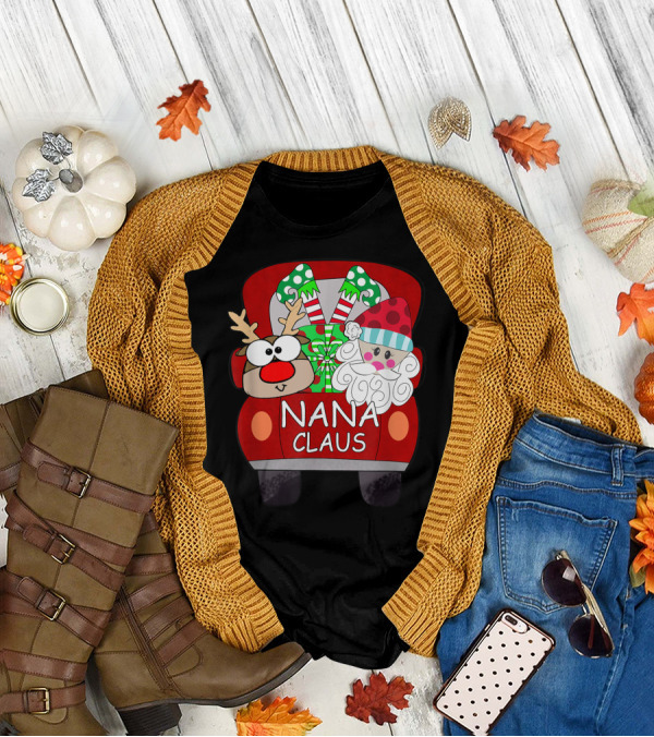 Nana Claus Santa Reindeer Gift Car Christmas T-Shirt