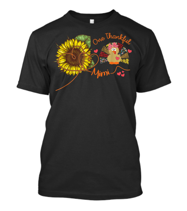 One Thankful Mimi Sunflower Heart Turkey T-Shirt