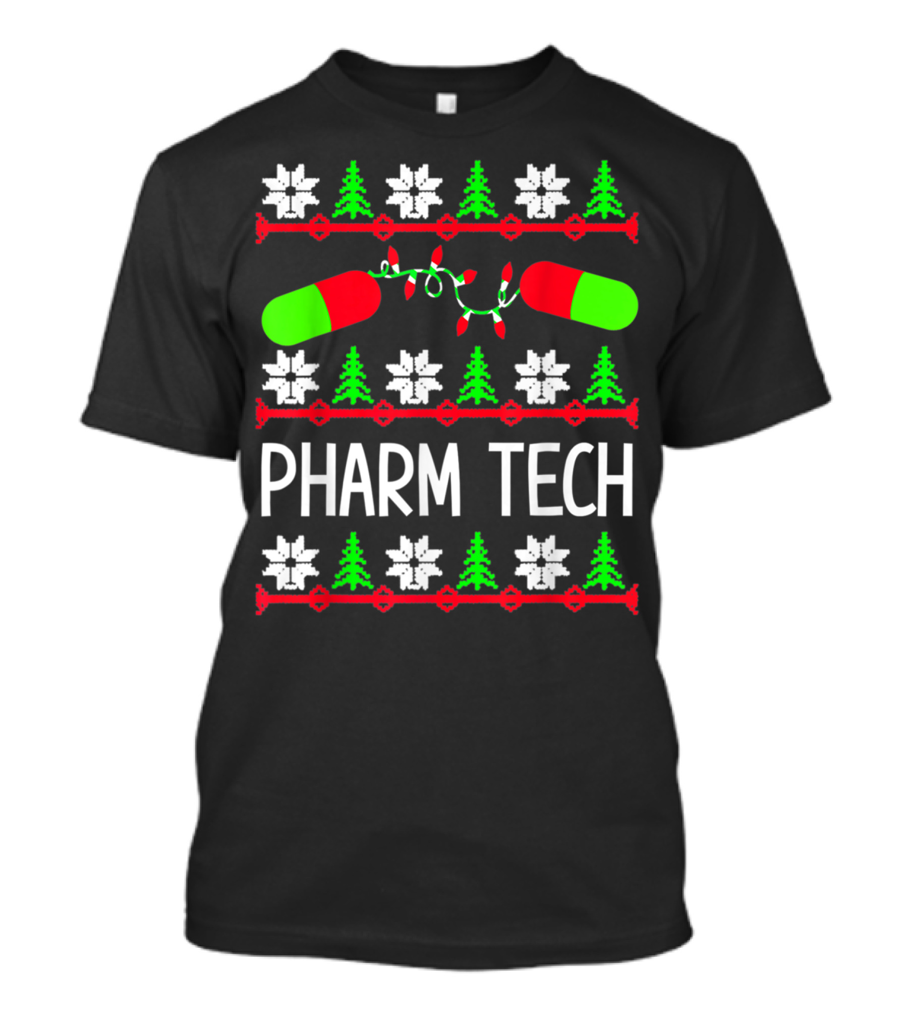 Pharm Tech Christmas Holiday Pill Pharmacy Ugly T-Shirt