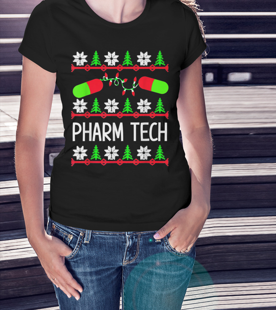 Pharm Tech Christmas Holiday Pill Pharmacy Ugly T-Shirt
