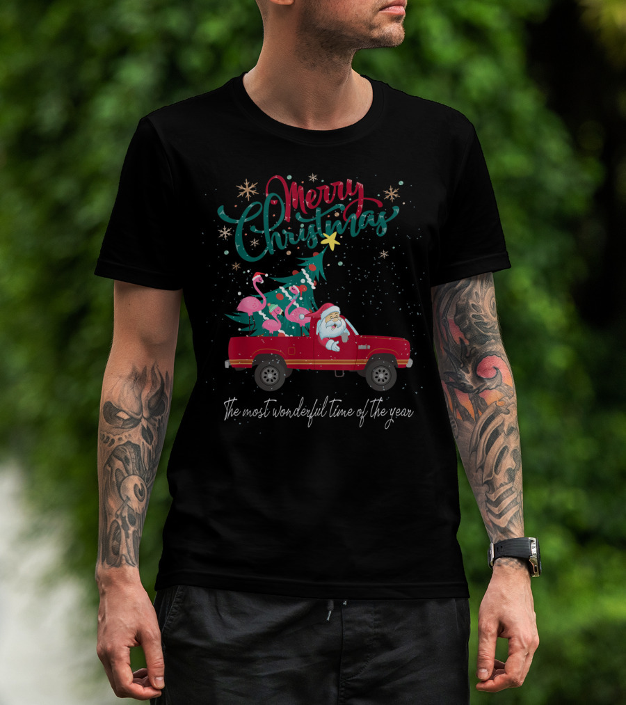 Merry Christmas Santa Red Truck Pink Flamingo The Most Wonderful Time Of The Year T-Shirt