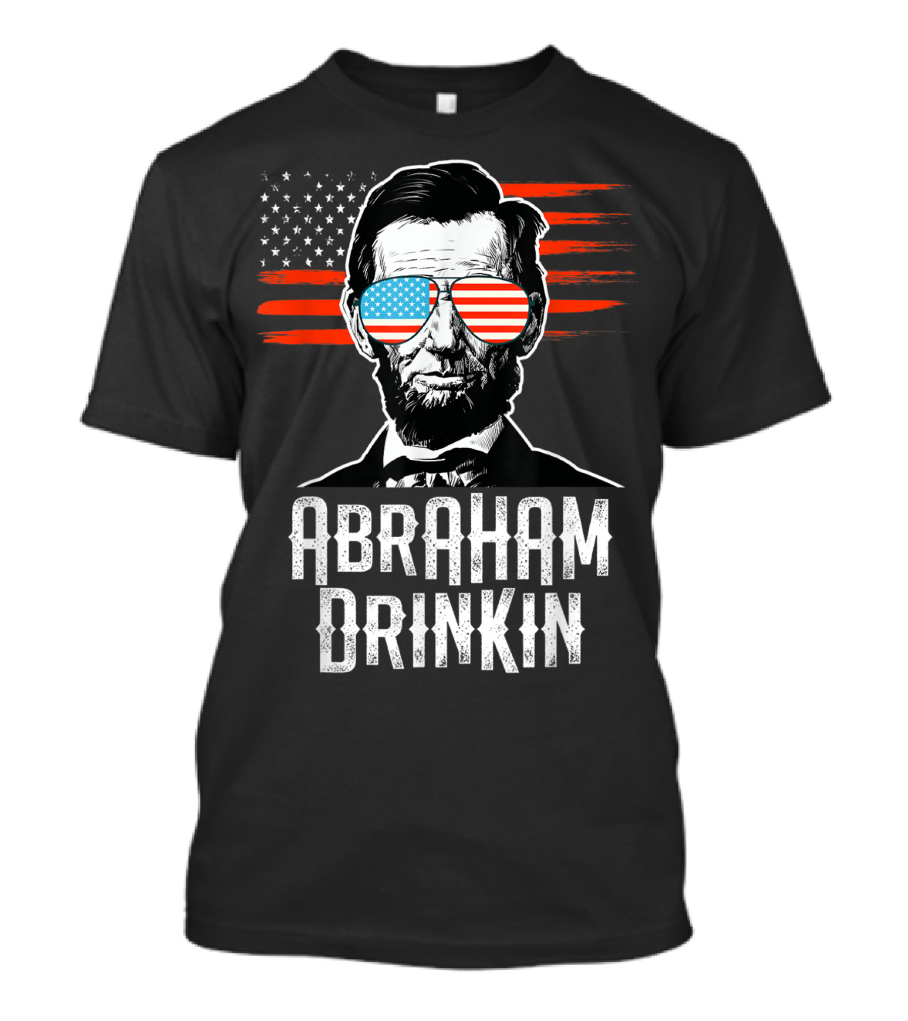 Abraham Drinkin Funny Lincoln Shades American Flag T-Shirt