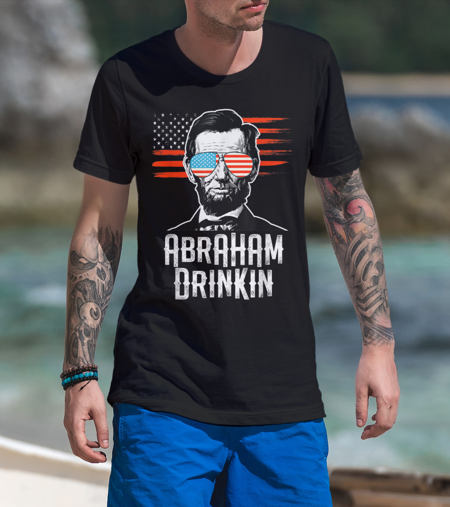 Abraham Drinkin Funny Lincoln Shades American Flag T-Shirt