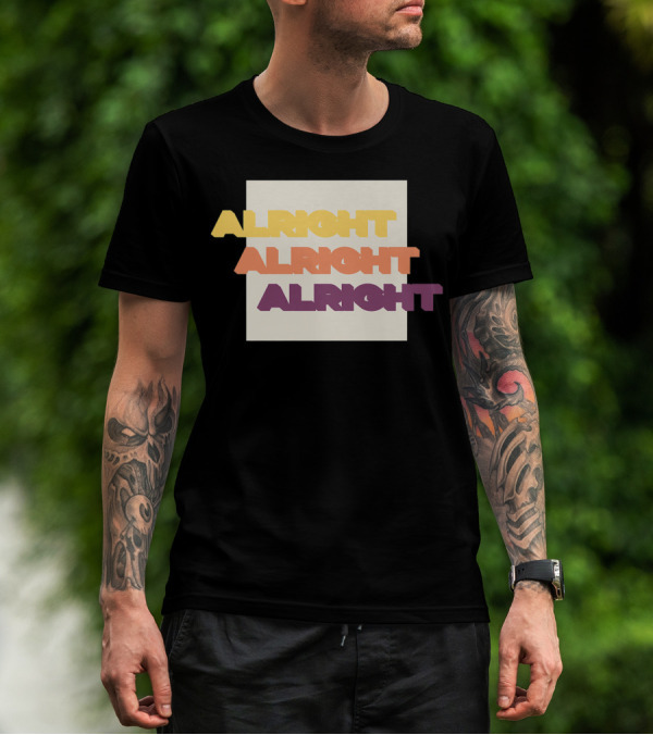 Alright Alright Alright Retro Gradient T-Shirt
