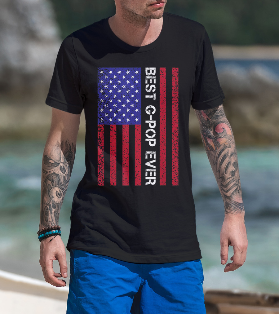 Best G-Pop Ever American Flag Father's Day T-Shirt