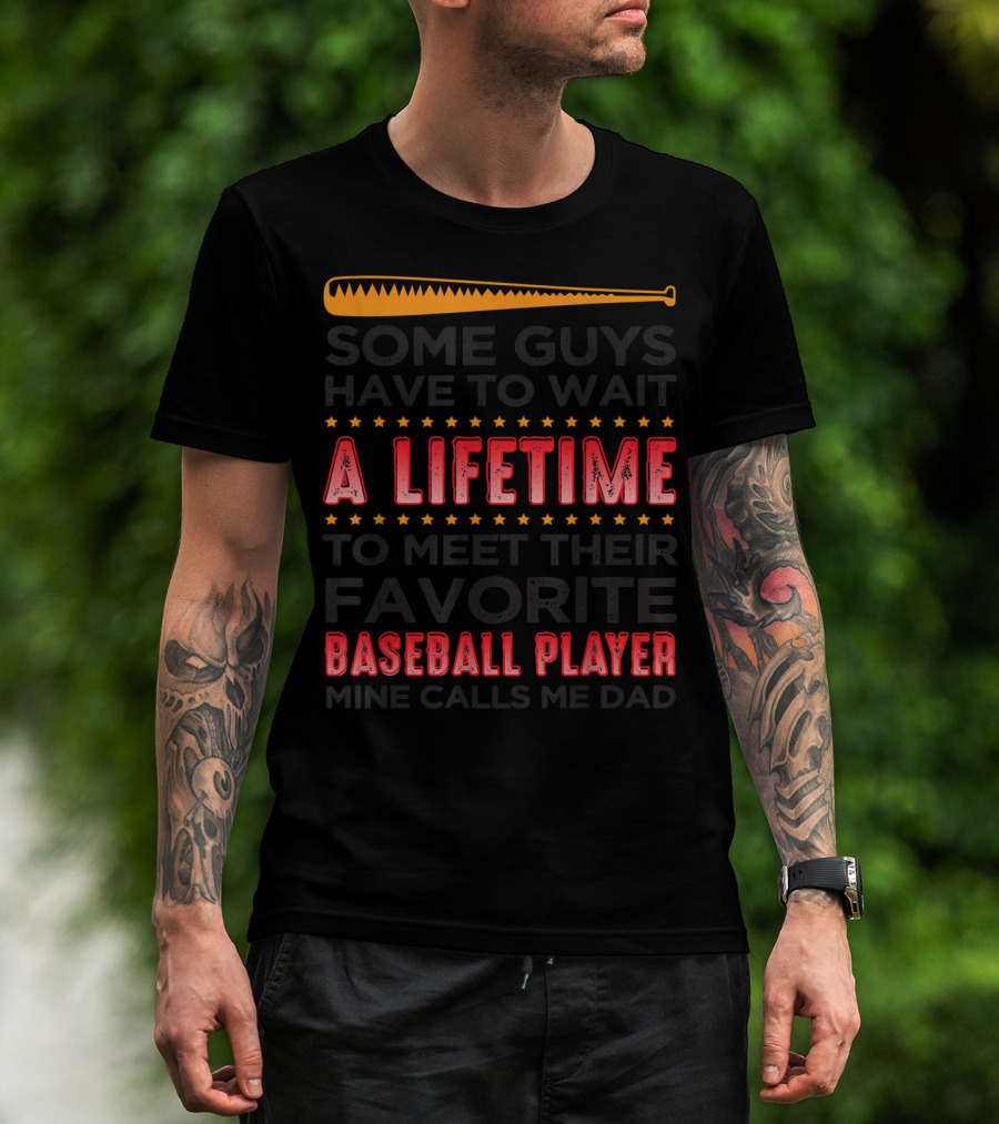 A Lifetime Favorite Baseball Player Dad T-Shirt