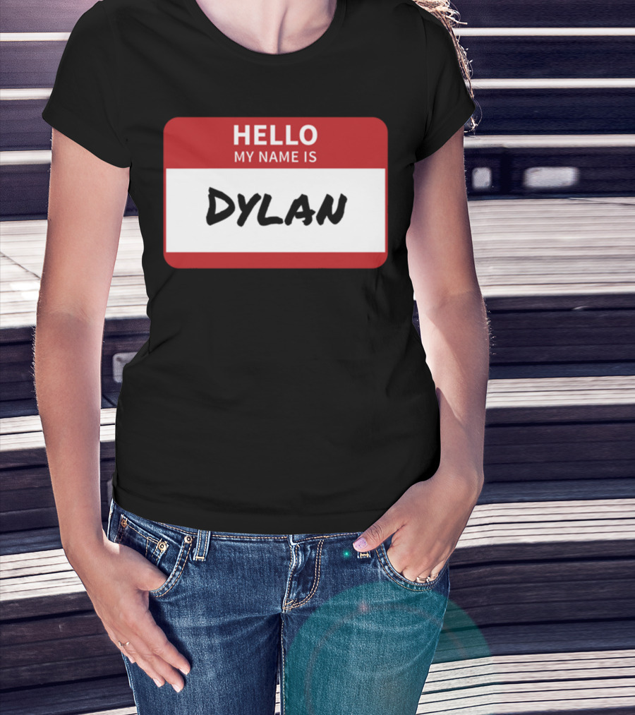HELLO My Name Is Dylan Name Tag T-Shirt