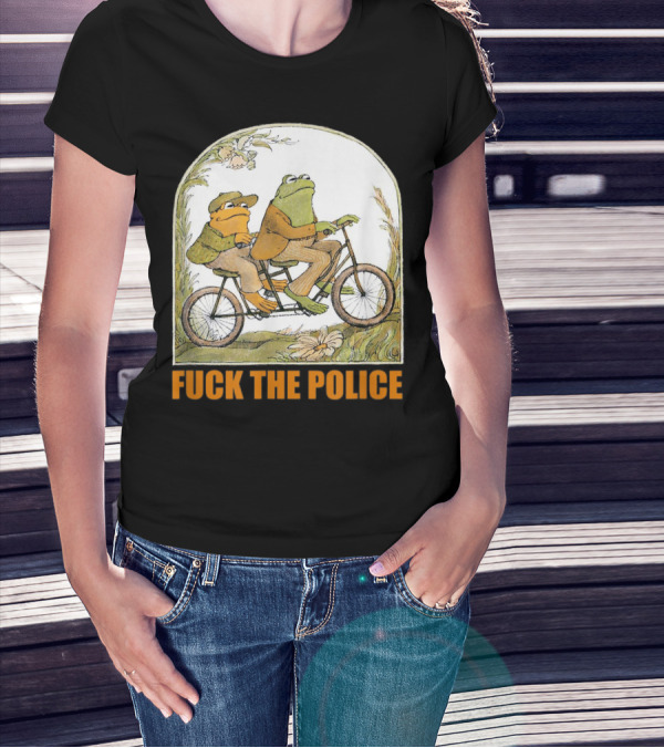 Funnyfrog And Toad Fck The Police Tandem Bicycle Adventure T-Shirt