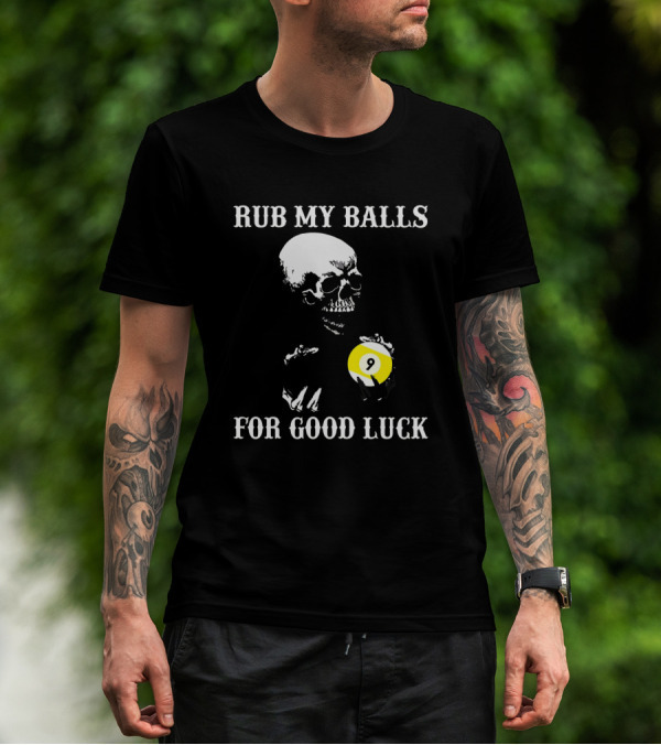 Billiards Halloween Rub My Balls For Good Luck Skeleton Pool Humor T-Shirt
