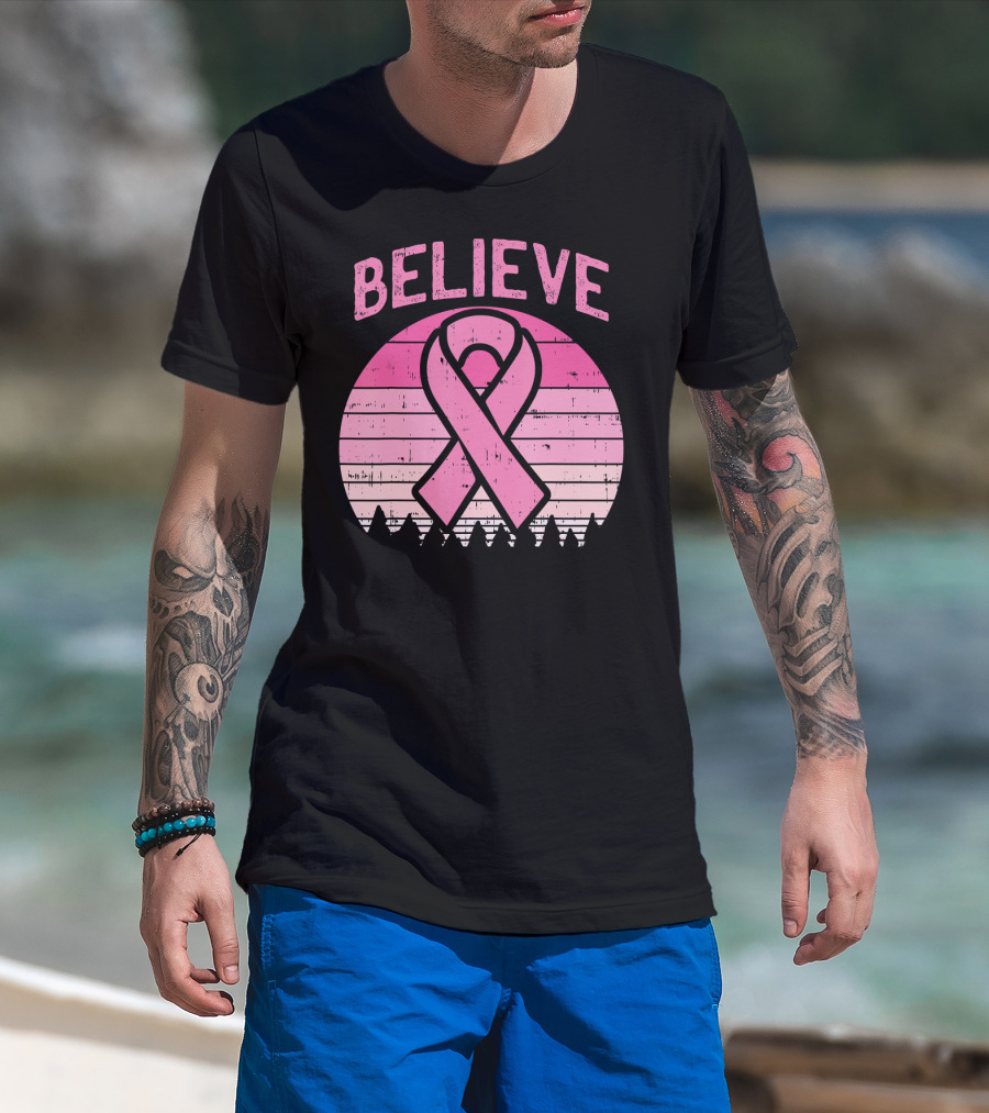 Believe Pink Ribbon Sunset Breast Cancer Awareness T-Shirt