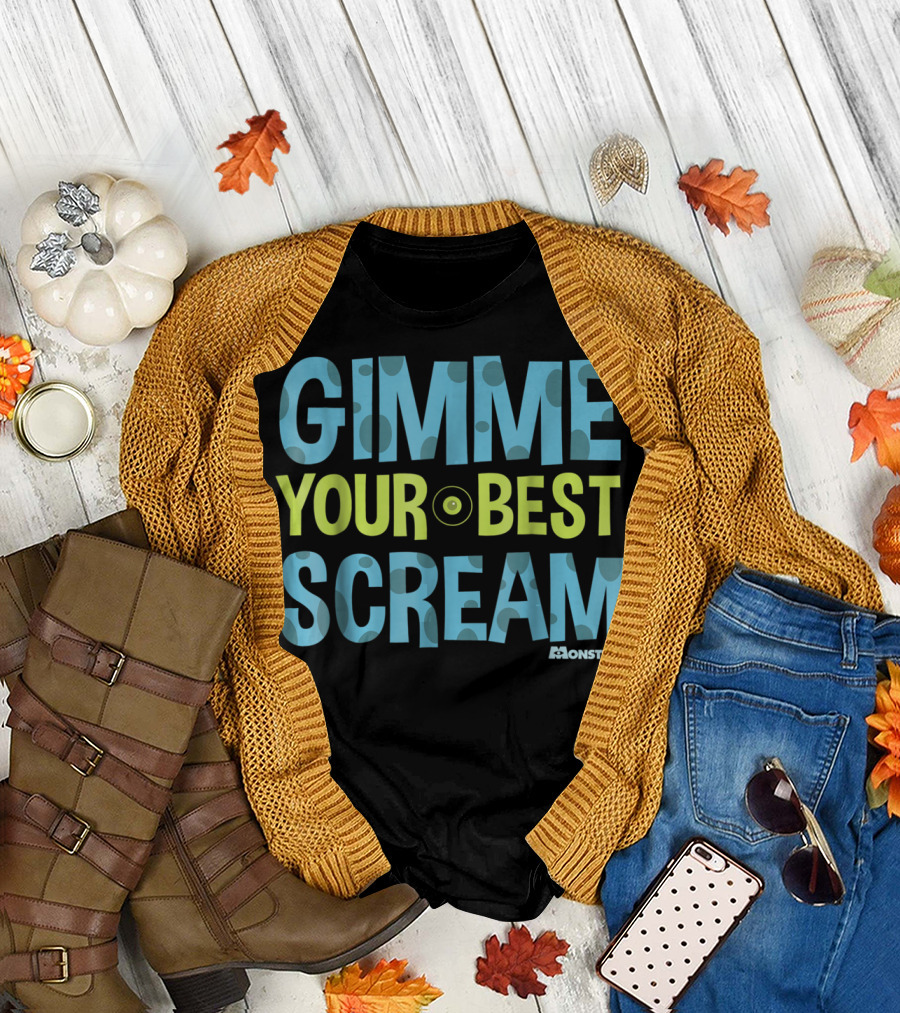 Gimme Your Best Scream Monsters Inc T-Shirt