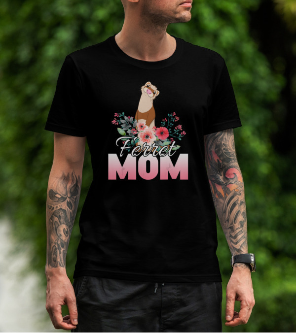 Ferret Mom Floral T-Shirt