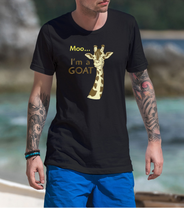 Moo I'm A Goat Giraffe With Confusing Humor T-Shirt