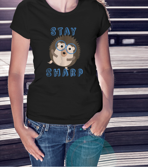 Stay Sharp Funny Hipster Hedgehog Glasses T-Shirt