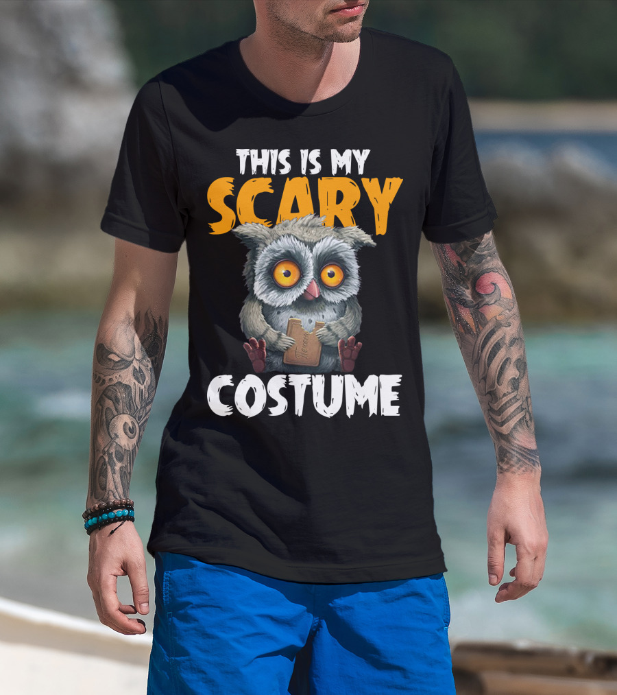 This Is My Scary Costume Owl With Chocolate T-Shirt