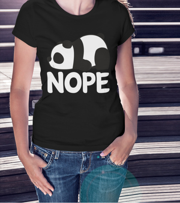Nope Not Today Lazy Panda Womens Girls Animal T-Shirt