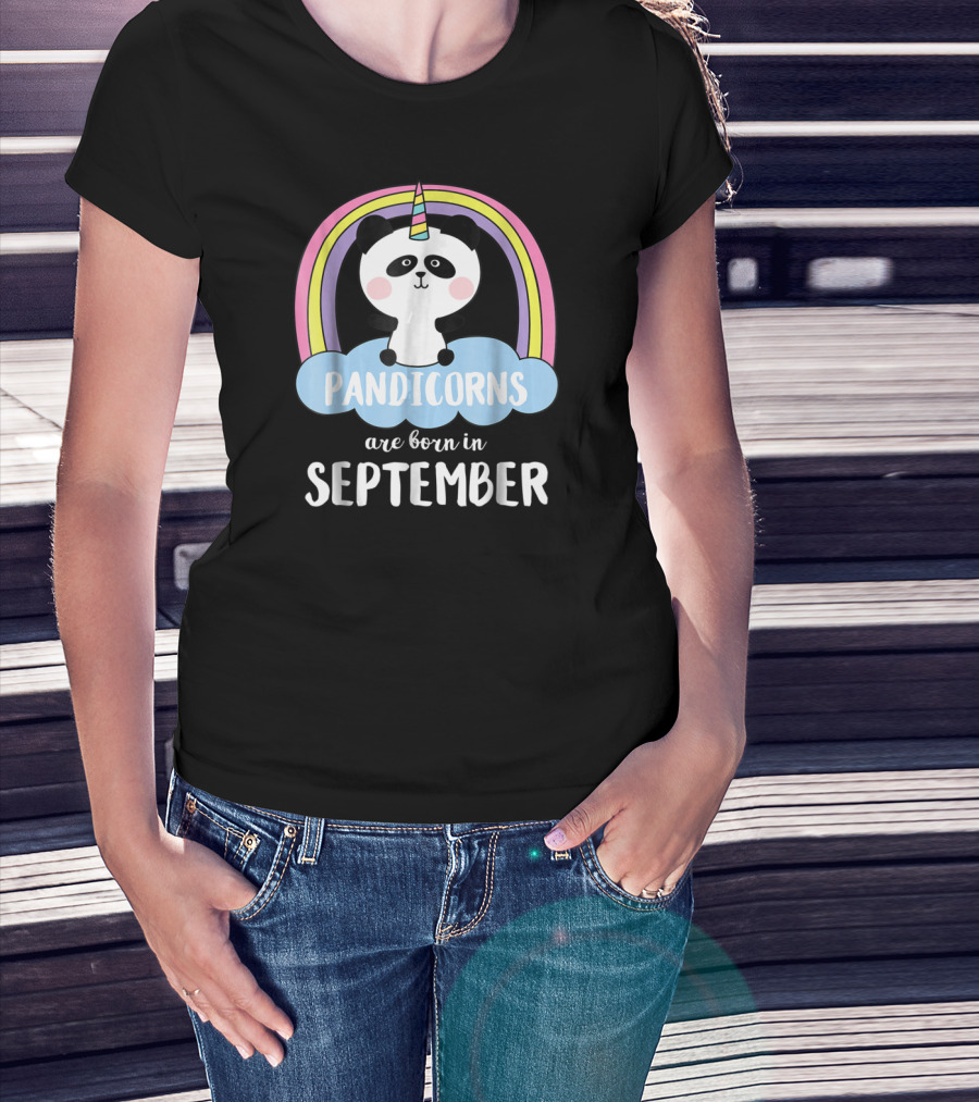 Pandicorns Unicorn Panda Born In September With Rainbow T-Shirt