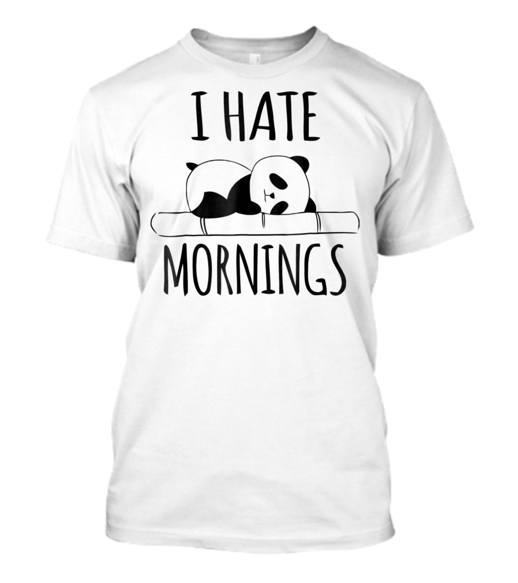 I Hate Mornings Panda Bear Funny Cute Night Owl T-Shirt