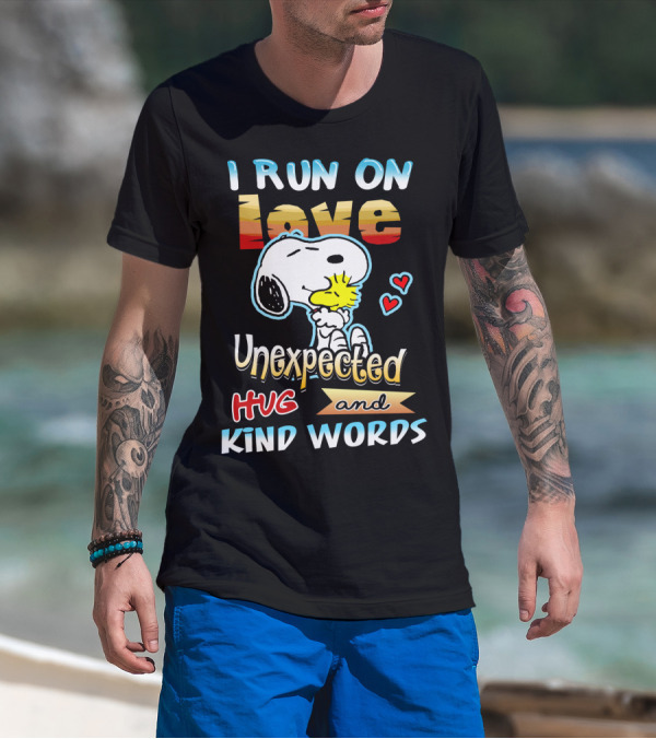 I Run On Love Unexpected Hug And Kind Words Snoopy Peanuts Movie T-Shirt