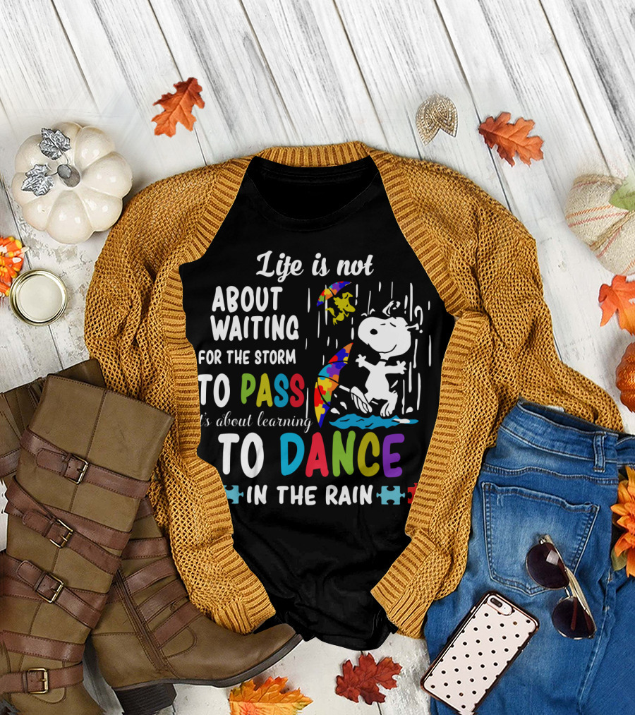 Life Is Not About Waiting For The Storm To Pass It's About Learning To Dance In The Rain Snoopy Peanuts Puzzle Pieces T-Shirt