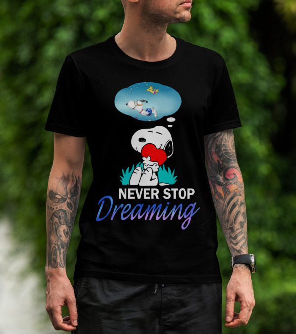 Never Stop Dreaming Snoopy Hugging Red Heart With Woodstock The Peanuts Movie T-Shirt
