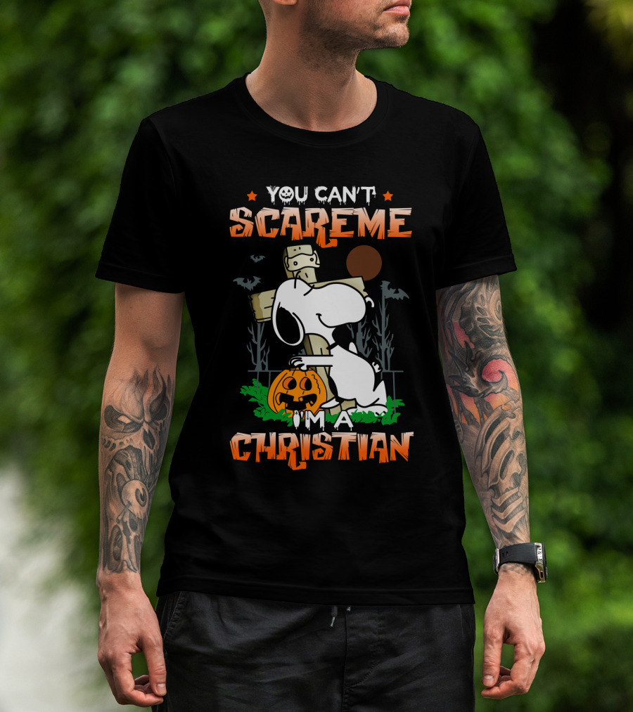You Can't Scare Me I'm A Christian Snoopy Halloween Peanuts Movie T-Shirt