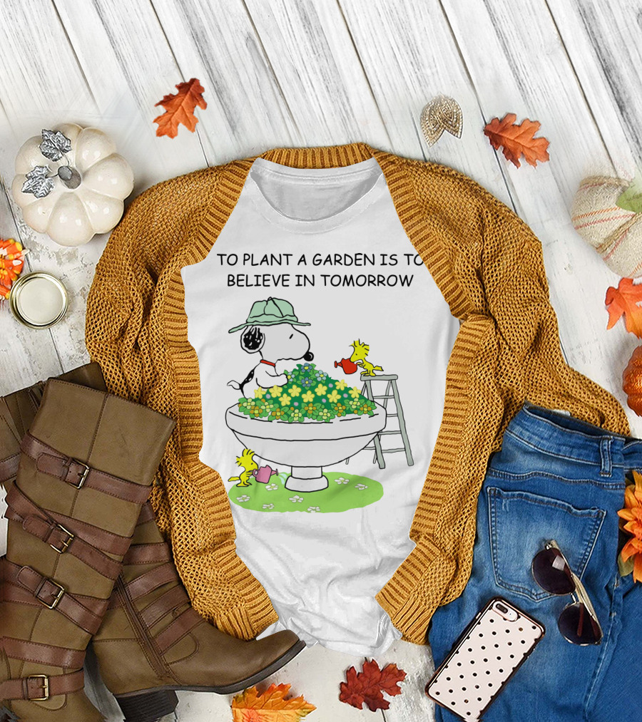 To Plant a Garden is to Believe in Tomorrow Snoopy and Woodstock Peanuts Movie T-Shirt
