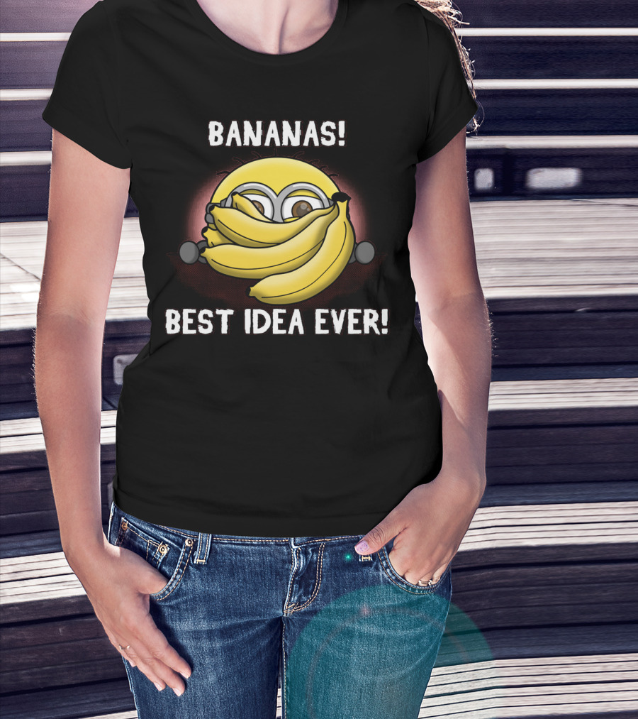 Bananas Best Idea Ever Minions Despicable Me T-Shirt