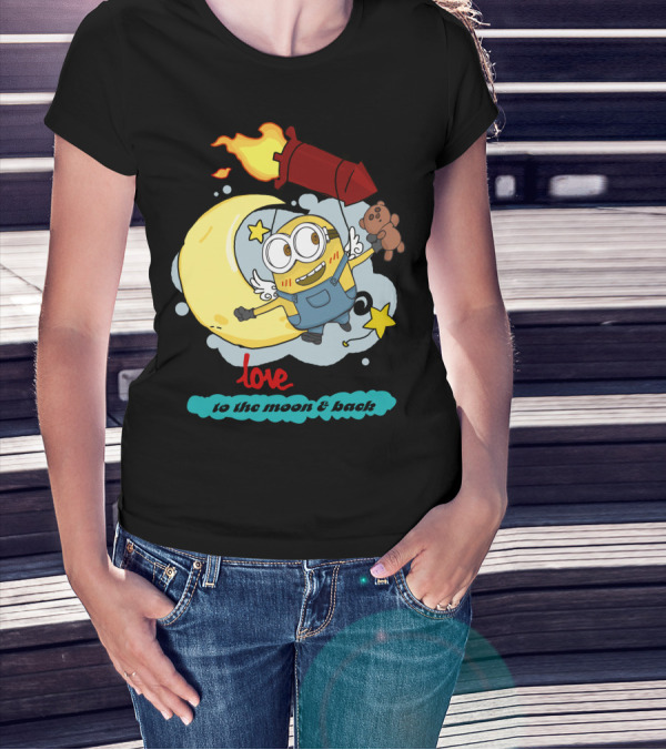 I Love You To The Moon And Back Minions Despicable Me Rocket Teddy Bear Moon Stars T-Shirt