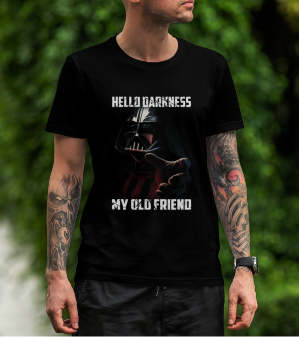 Hello Darkness My Old Friend Darth Vader Star Wars T-Shirt