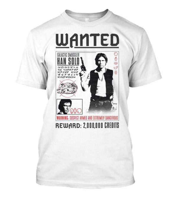 Wanted Galactic Smuggler Han Solo Star Wars Reward 2,000,000 Credits T-Shirt