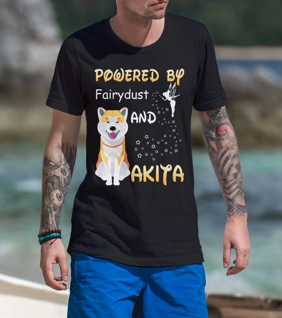 Powered By Fairydust And Akita T-Shirt