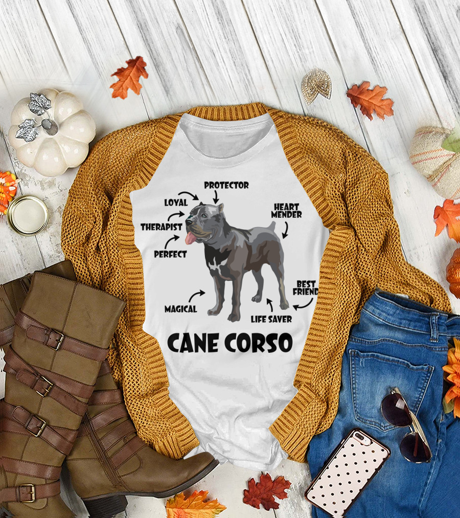 Cane Corso Protector Loyal Therapist Perfect Magical Life Saver Heart Mender Best Friend T-Shirt