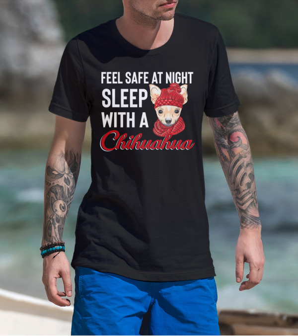 Feel Safe At Night Sleep With A Chihuahua Wearing Cozy Red Knitted Hat And Scarf T-Shirt