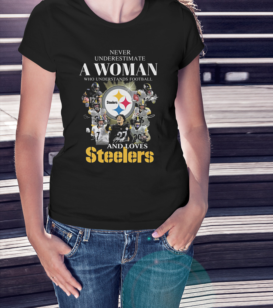 Never Underestimate A Woman Who Understands Football And Loves Steelers Iconic Team Players T-Shirt