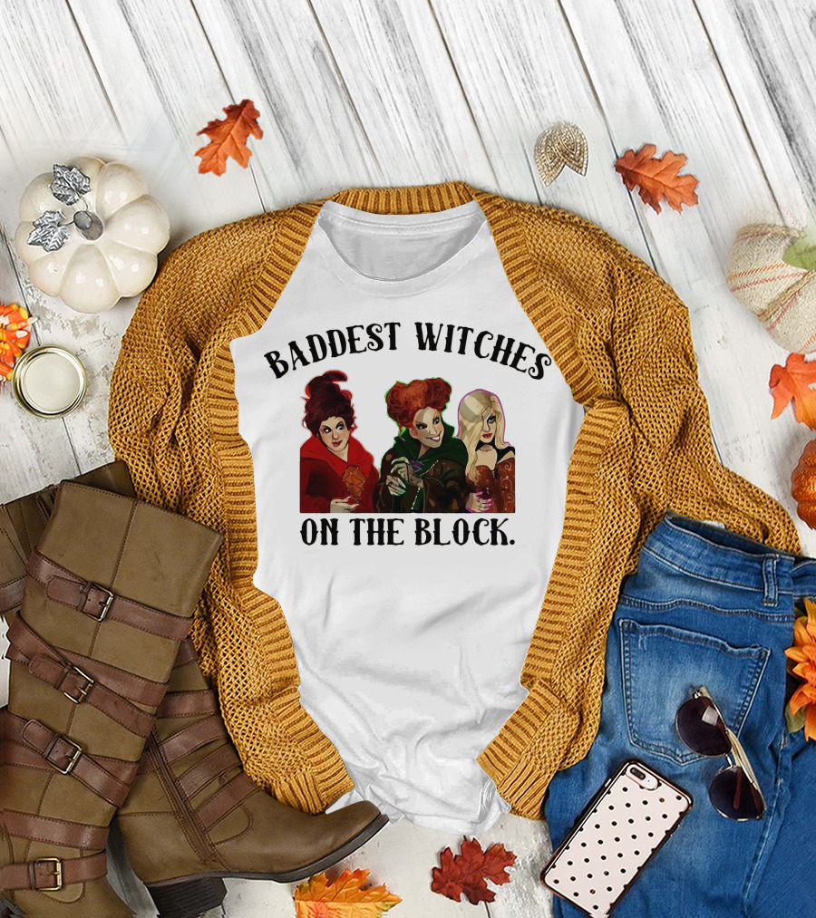 Baddest Witches On The Block Sanderson Sisters Magic T-Shirt