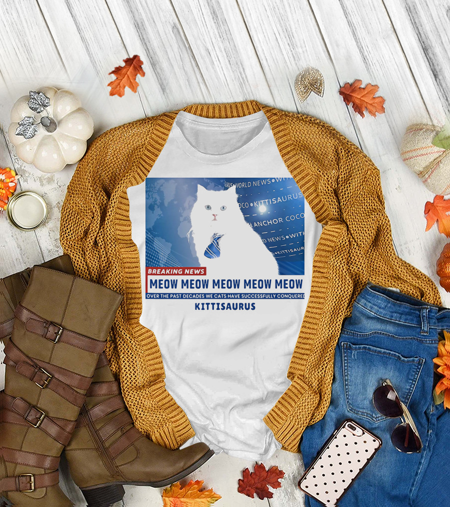 Breaking News Kittisaurus World News Anchor Coco Meow Meow Meow T-Shirt