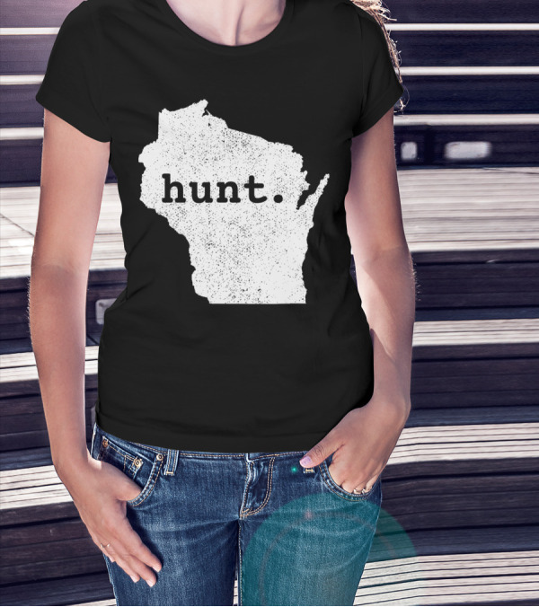 Hunt Wisconsin State Deer Hunting Bowhunting T-Shirt